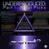 Photon A.D. - Underproduced:, Pt. 1- Artist Picks